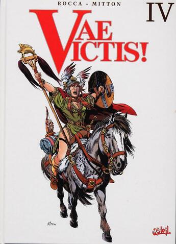 Couverture du livre « Vae victis ; INTEGRALE VOL.4 ; T.10 A T.12 » de Jean-Yves Mitton et Simon Rocca aux éditions Soleil