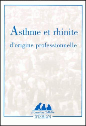 Couverture du livre « Asthme et rhinite d'origine professionnelle » de  aux éditions Edp Sciences
