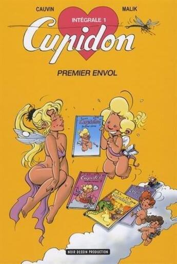 Couverture du livre « Cupidon ; intégrale t.1 » de Malik et Raoul Cauvin aux éditions Noir Dessin