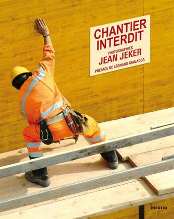 Couverture du livre « Chantier interdit » de Jean Jeker aux éditions Infolio