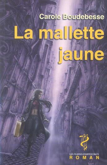 Couverture du livre « La mallette jaune » de Carole Boudebesse aux éditions Glyphe