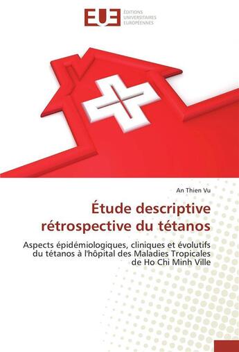 Couverture du livre « Etude descriptive retrospective du tetanos » de Vu-A aux éditions Editions Universitaires Europeennes