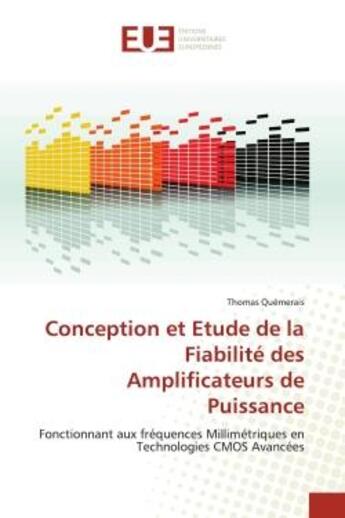 Couverture du livre « Conception et etude de la fiabilité des amplificateurs de puissance » de Quemerais-T aux éditions Editions Universitaires Europeennes