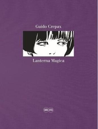 Couverture du livre « Guido crepax lanterna magica. limited edition (reflection) » de Guido Crepax aux éditions Skira