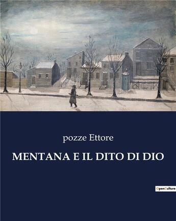 Couverture du livre « MENTANA E IL DITO DI DIO » de Pozze Ettore aux éditions Culturea