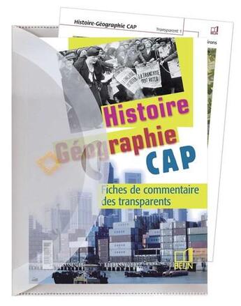 Couverture du livre « Histoire géographie ; CAP ; transparents (édition 2004) » de  aux éditions Belin