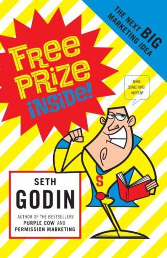 Couverture du livre « Free Prize Inside » de Seth Godin aux éditions Penguin Group Us