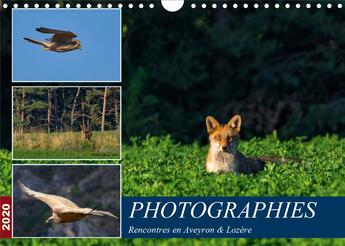 Couverture du livre « Photographies rencontres en aveyron lozere calendrier mural 2020 din a4 horizont - photos animaliere » de Orts Daniel aux éditions Calvendo