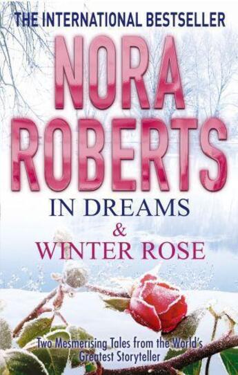 Couverture du livre « In Dreams & Winter Rose » de Nora Roberts aux éditions Little Brown Book Group Digital