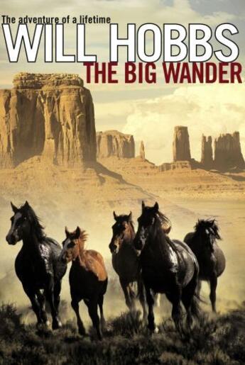 Couverture du livre « The Big Wander » de Hobbs Will aux éditions Atheneum Books For Young Readers