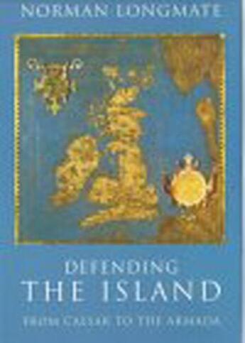 Couverture du livre « Defending The Island » de Longmate Norman aux éditions Random House Digital