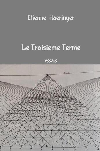 Couverture du livre « Le Troisième Terme » de Etienne Haeringer aux éditions Lulu