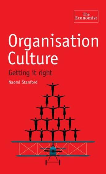 Couverture du livre « The Economist: Organisation Culture » de Stanford Naomi aux éditions Profile Digital