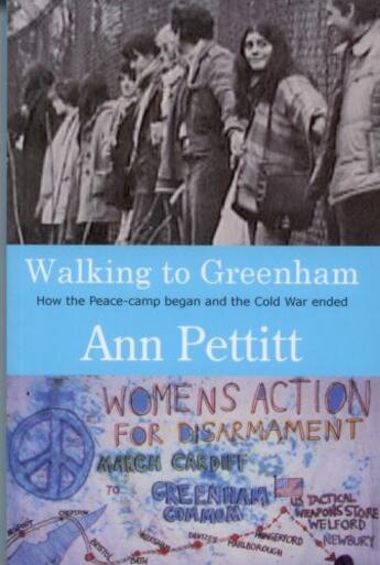 Couverture du livre « Walking to Greenham » de Pettitt Ann aux éditions Honno Press Digital