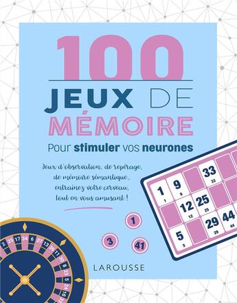 Couverture du livre « 100 jeux de mémoire pour stimuler vos neurones » de Lebrun/Audrain aux éditions Larousse