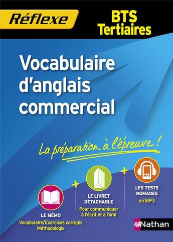 Couverture du livre « Mémos réflexes ; vocabulaire d'anglais commercial ; BTS tertiaires (édition 2015) » de Janiaud-Powell P. aux éditions Nathan