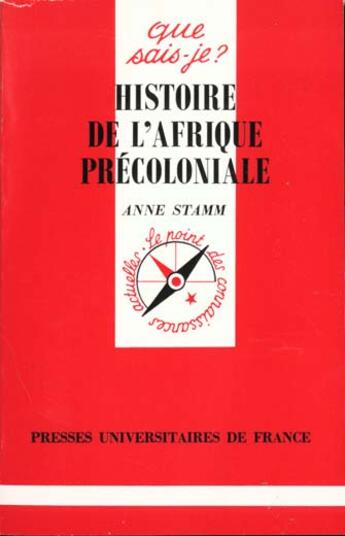 Couverture du livre « Histoire de l'Afrique précoloniale » de Anne Stamm aux éditions Que Sais-je ?