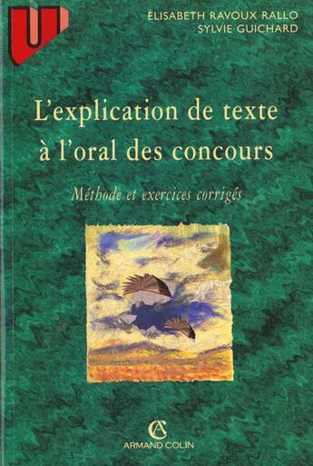 Couverture du livre « L'Explication De Textes A L'Oral Des Concours » de Ravoux-Rallo et Guichard aux éditions Armand Colin