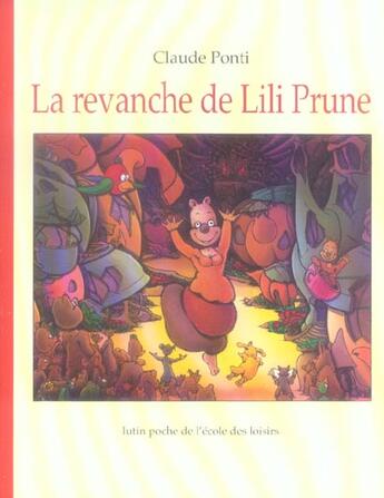 Couverture du livre « La revanche de Lili Prune » de Claude Ponti aux éditions Ecole Des Loisirs