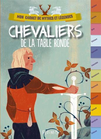 Couverture du livre « Chevaliers de la table ronde » de Fabien Clavel et Annette Marnat aux éditions Fleurus