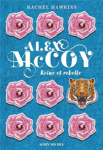 Couverture du livre « Alex mccoy - tome 1 - reine et rebelle » de Rachel Hawkins aux éditions Albin Michel