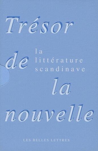 Couverture du livre « Trésor de la nouvelle de la littérature scandinave t.2 » de  aux éditions Belles Lettres