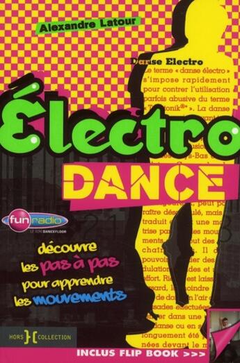 Couverture du livre « Electro dance » de Florent Mazzoleni aux éditions Hors Collection