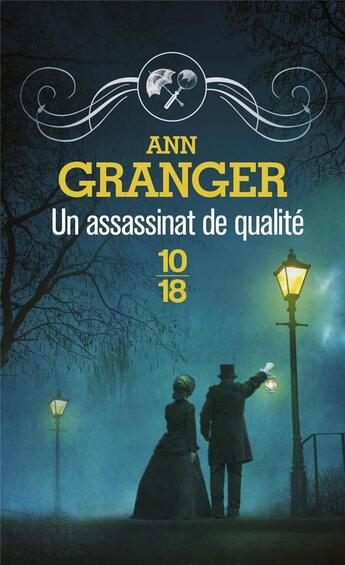 Couverture du livre « Un assassinat de qualité » de Ann Granger aux éditions 10/18