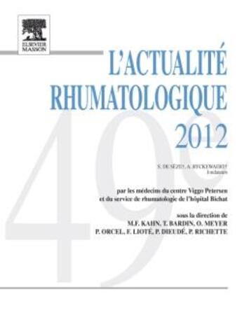 Couverture du livre « L'actualité rhumatologique (édition 2012) » de Marcel-Francis Kahn aux éditions Elsevier-masson