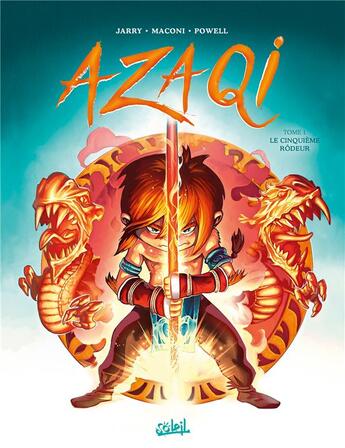 Couverture du livre « Azaqi t.1 : le cinquième rodeur » de Nicolas Jarry et Gianluca Maconi aux éditions Soleil