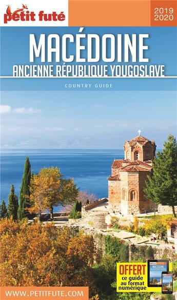 Couverture du livre « GUIDE PETIT FUTE ; COUNTRY GUIDE : Macédoine ; ancienne République yougoslave (édition 2019/2020) » de Collectif Petit Fute aux éditions Le Petit Fute