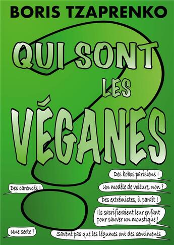 Couverture du livre « Qui sont les véganes » de Boris Tzaprenko aux éditions Books On Demand