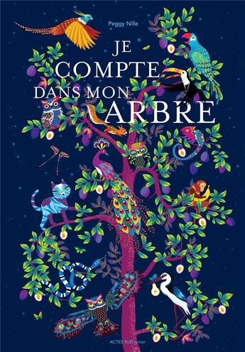 Couverture du livre « Je compte dans mon arbre » de Peggy Nille aux éditions Actes Sud Jeunesse