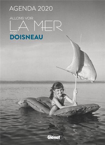 Couverture du livre « Agenda 2020 allons voir la mer avec doisneau (grand format) » de Angelina Meslem aux éditions Glenat