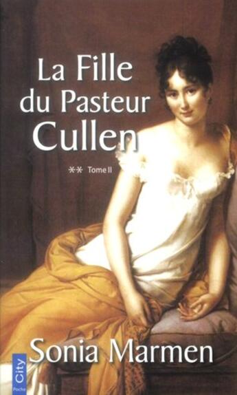 Couverture du livre « La fille du pasteur Cullen t.2 » de Sonia Marmen aux éditions City