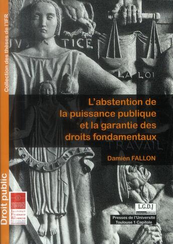 Couverture du livre « L'abstention de la puissance publique et la garantie des droits fondamentaux » de Damien Fallon aux éditions Ifr