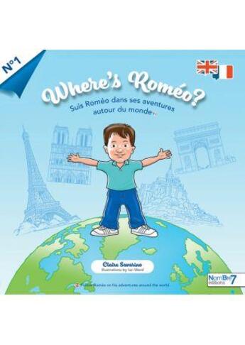 Couverture du livre « Where's Romeo ? » de Claire Savarino aux éditions Nombre 7