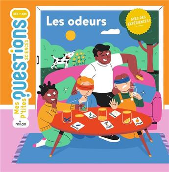 Couverture du livre « Les odeurs » de Angelique Le Touze et Aurore Carric aux éditions Milan