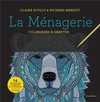 Couverture du livre « La ménagerie ; cartes à gratter » de Scully/Merritt aux éditions Marabout