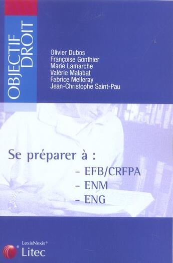 Couverture du livre « Se Preparer A : Crfpa/Efb/Enm/Eng » de  aux éditions Lexisnexis