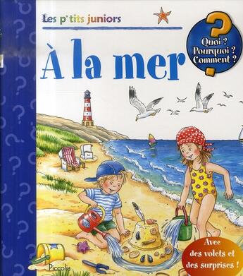 Couverture du livre « Les p'tits juniors ; à la mer » de  aux éditions Piccolia