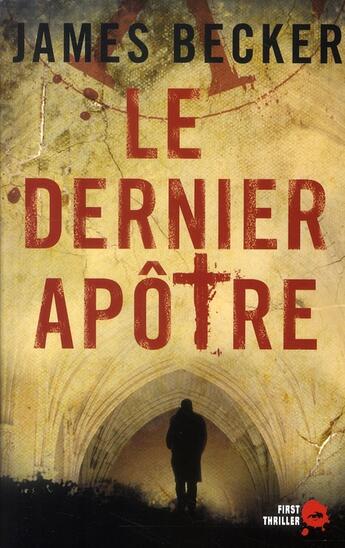 Couverture du livre « Le dernier apotre » de Becker James aux éditions First