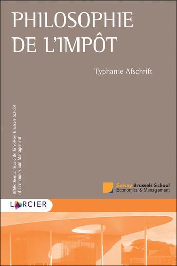 Couverture du livre « Philosophie de l'impôt » de Afschrift Typhanie aux éditions Larcier