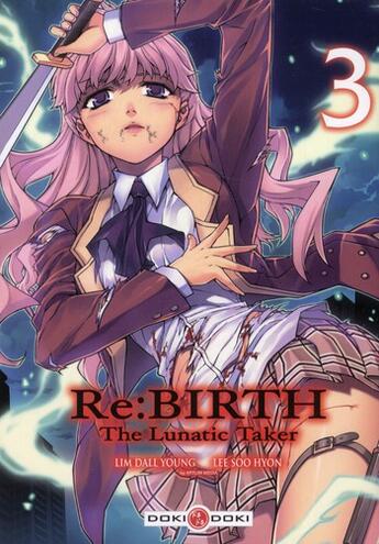 Couverture du livre « Rebirth - the lunatic taker Tome 3 » de Soo-Hyon Lee et Dall-Yong Lim aux éditions Bamboo