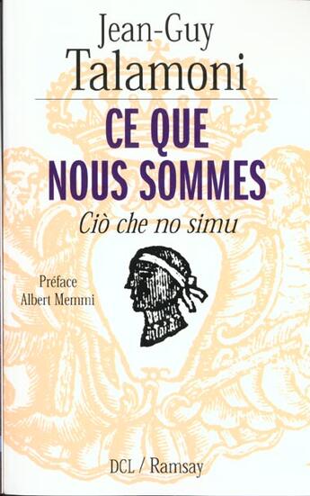 Couverture du livre « Ce que nous sommes » de Talamoni/Jean G aux éditions Ramsay