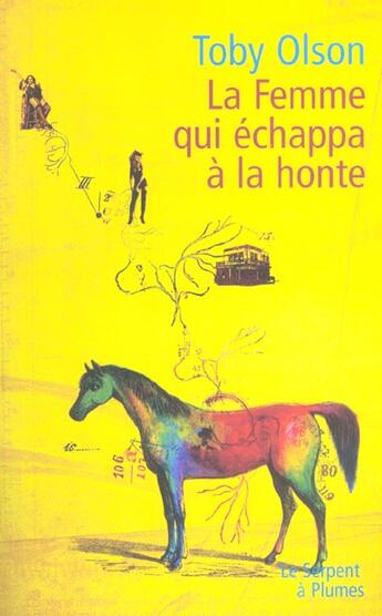 Couverture du livre « La femme qui echappa a la honte » de Olson T aux éditions Serpent A Plumes