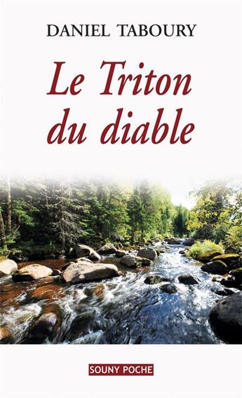 Couverture du livre « Le triton du diable » de Daniel Taboury aux éditions Lucien Souny