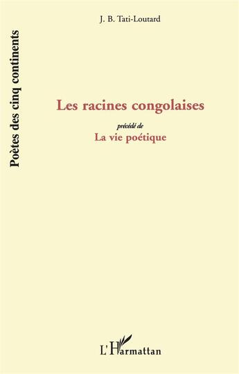 Couverture du livre « Les Racines Congolaises : Précédé de 