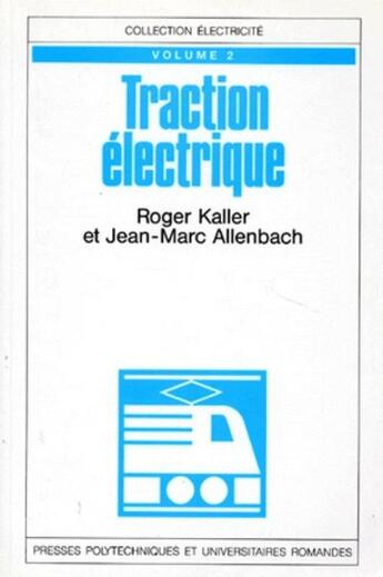 Couverture du livre « Traction electrique » de Kaller/Allenbach aux éditions Ppur