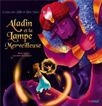 Couverture du livre « Aladin et la lampe merveilleuse » de Alberto Bertolazzi et Do Pham Truc Duyen aux éditions Nuinui Jeunesse